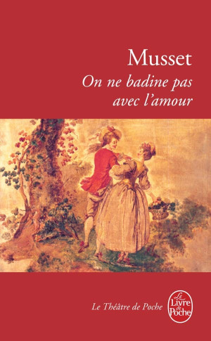 On ne badine pas avec l'amour
